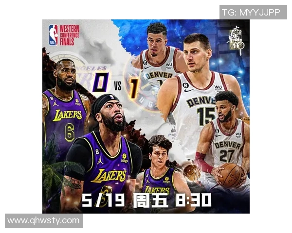 湖人对阵掘金西部决赛第三场詹姆斯精彩数据全面解析